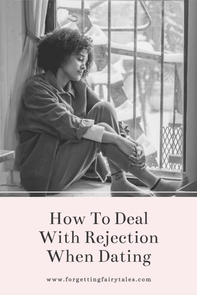 How To Deal With Rejection When Dating