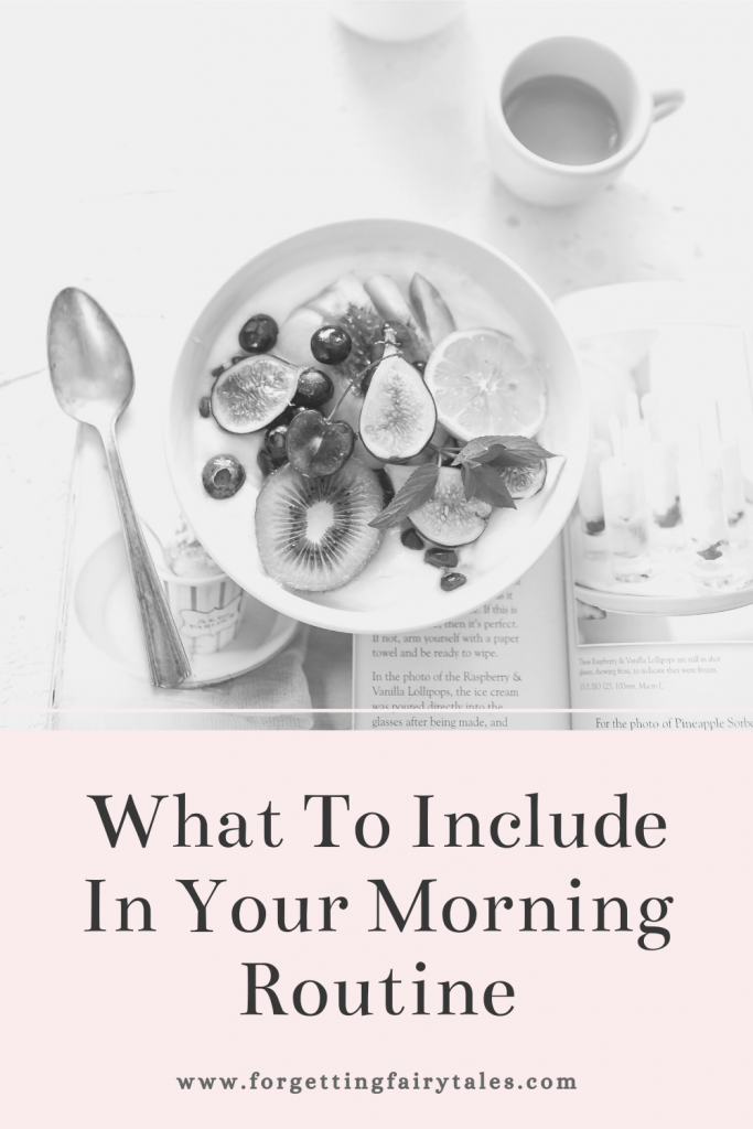 What To Include In a Morning Routine