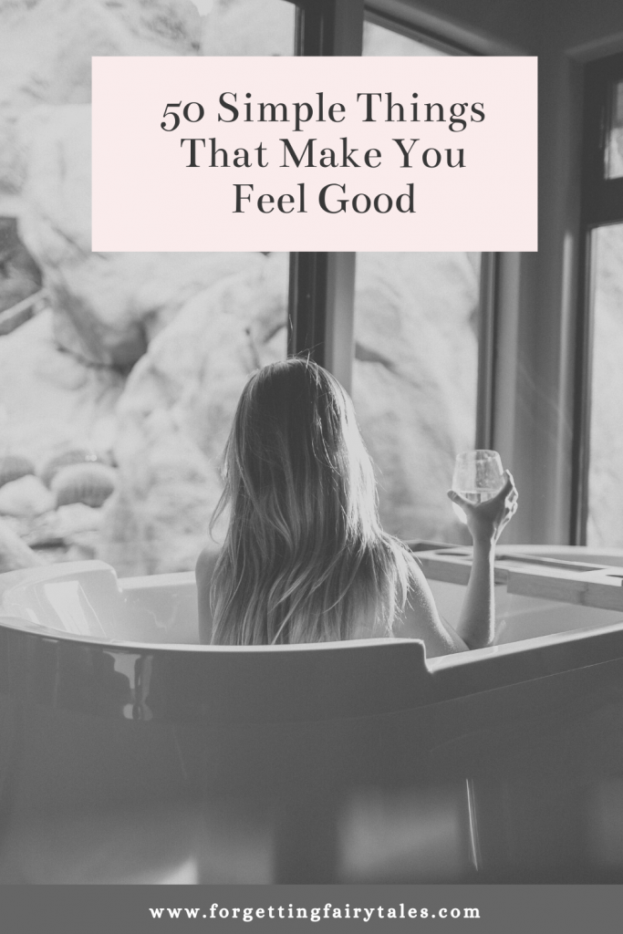 Things That Make You Feel Good