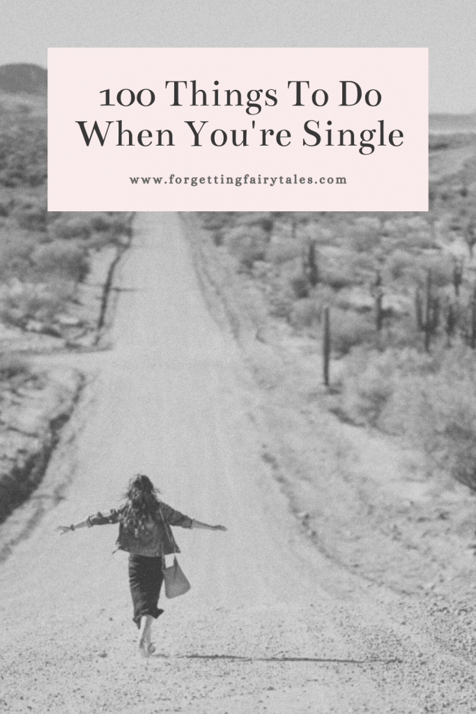 100 Things To Do When You're Single