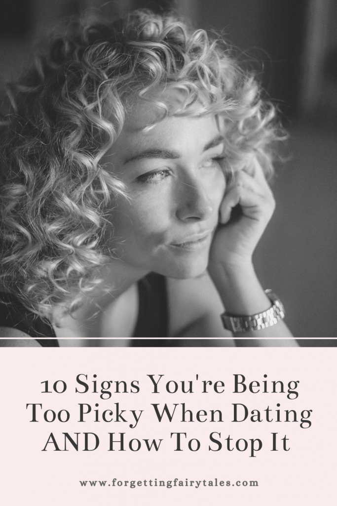 Signs You're Being Too Picky When Dating