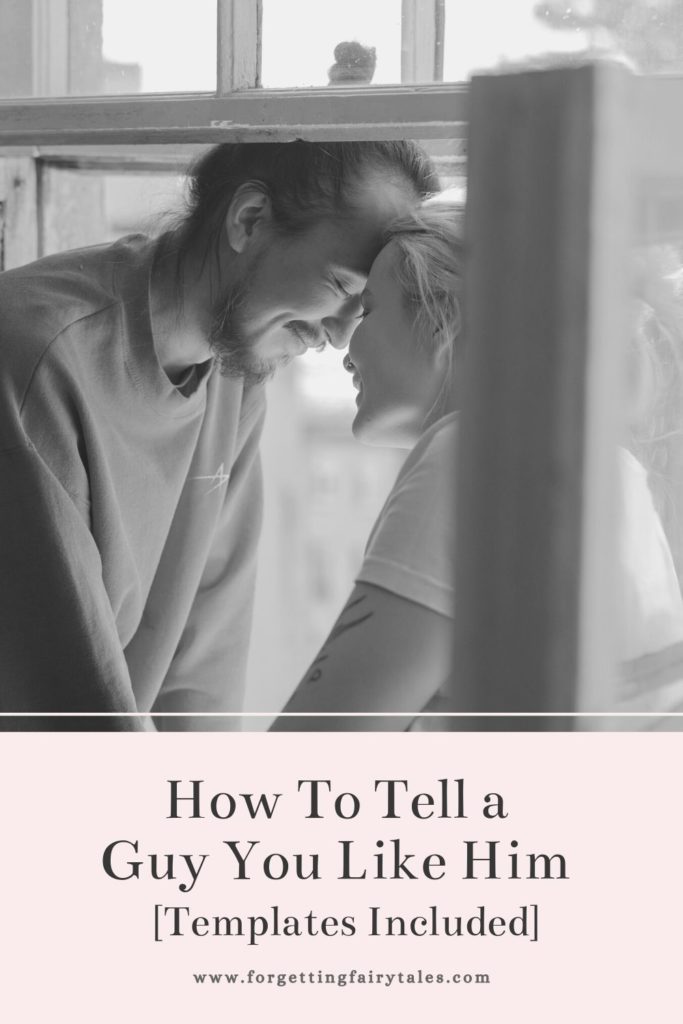 How To Tell a Guy You Like Him