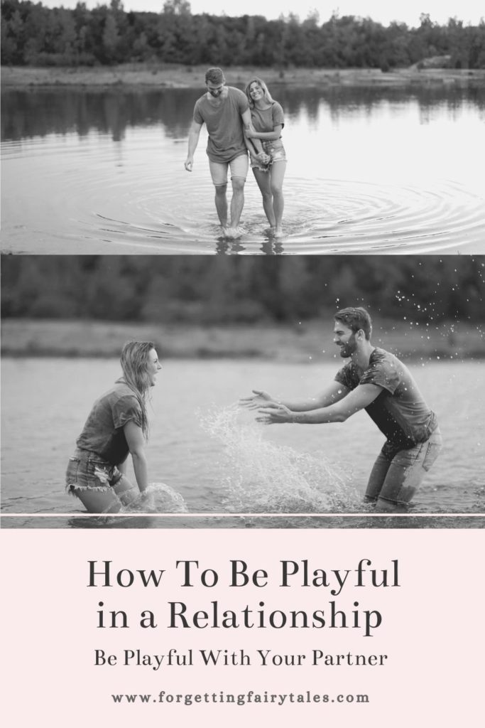 How To Be Playful In a Relationship