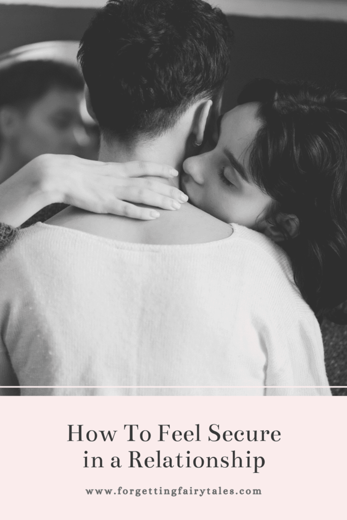How To Feel Secure in a Relationship