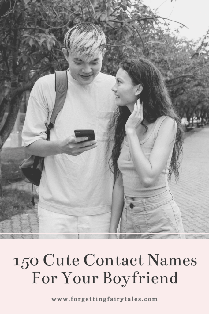 Cute Contact Names For Your Boyfriend