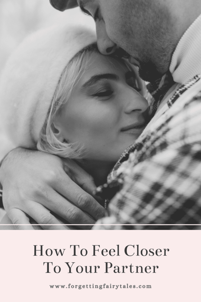How to feel closer to your partner