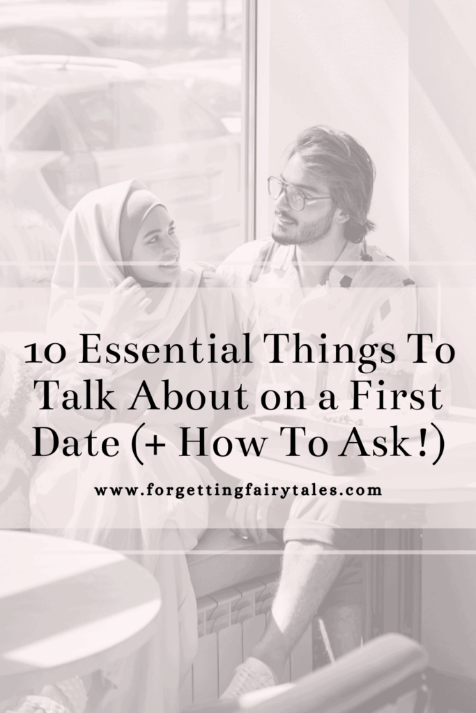 Things To Talk About On a First Date